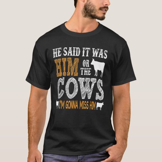 奴か牛かのどちらかだと言われた 奴が恋しい Tシャツ (正面)