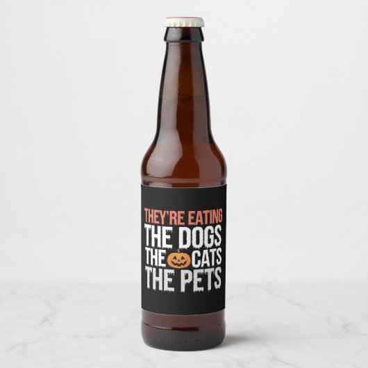 奴らは犬を食べる 猫を食べる ペットを食べる ハロウィン ビールラベル (正面)