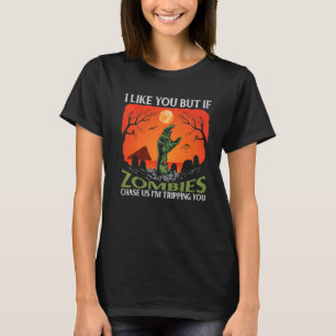 好きだけどゾンビもしが俺たちを追い回す Tシャツ