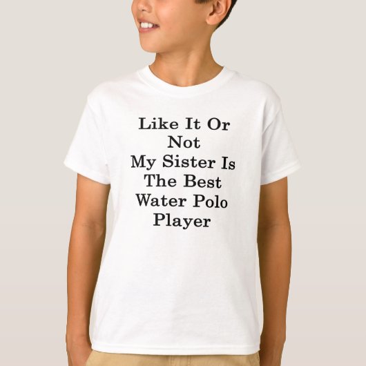 好きであろうとなかろうと私の妹は水のポ最高のロPlである Tシャツ (正面)