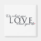 好きなことをして人生を輝かせようという名言 マグネット (正面)