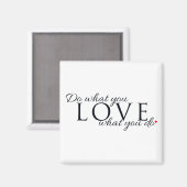 好きなことをして人生を輝かせよう - インスピレーション名言 マグネット (正面/裏面)