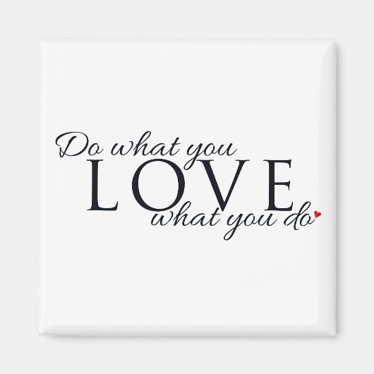 好きなことをして人生を輝かせよう - インスピレーション名言 マグネット (正面)