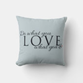 好きなことをする感動的引用文 クッション (正面)