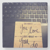 好きなことを愛して ストーンコースター (正面)