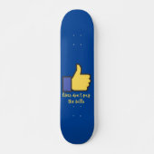 好きなら請求書を払わないソーシャルメディアのPUN スケートボード (正面)