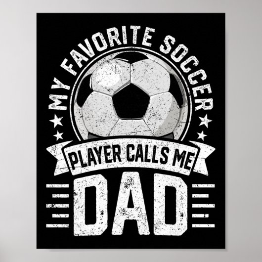 好きなサッカー選手が私をパパと呼ぶ 父の日のプレゼント ポスター (正面)