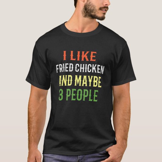 好きなフライドチキン 多分3人 Tシャツ (正面)