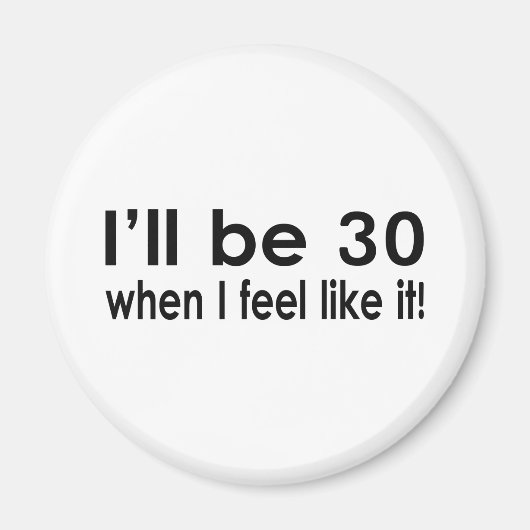 好きになったら30歳感じになる マグネット (正面)