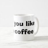 好みますコーヒーを コーヒーマグカップ (正面右)