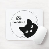 好奇心が強いがあって下さい マウスパッド (マウス)