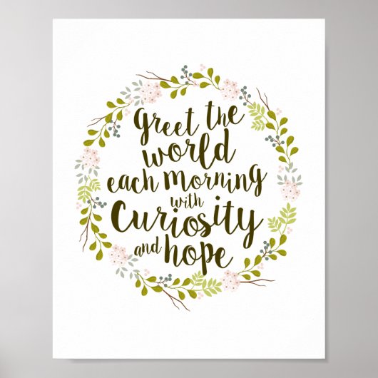 好奇心と希望で世界を迎える引用文 ポスター (正面)