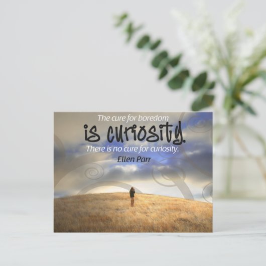 "好奇心のための治療なし"感動的引用文ポストカ ポストカード (スタンド正面)