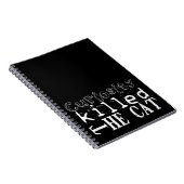 好奇心は猫の人気がある諺の黒NBを殺した ノートブック (右側)