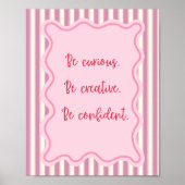 好奇心クリエイティブ自信前向き引用文プリント ポスター (正面)