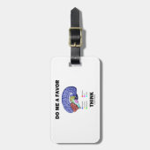 好意が考える私をして下さい(頭脳の解剖学のユーモア) ラゲッジタグ (正面縦)