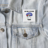 好意が考える私をして下さい(頭脳の解剖学のユーモア) 缶バッジ (インサイチュ)