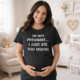 妊娠してません将来のママ Tシャツ