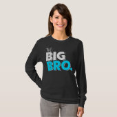 妊娠のためのビッグBroベビーデザイン Tシャツ (正面フル)