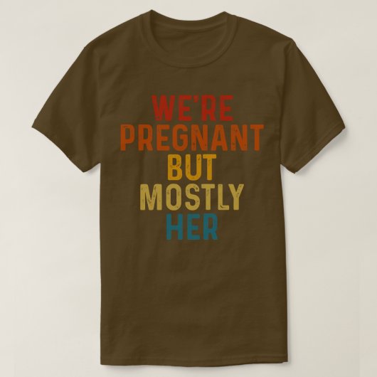 妊娠の告知だったが、主に彼 Tシャツ (デザイン正面)