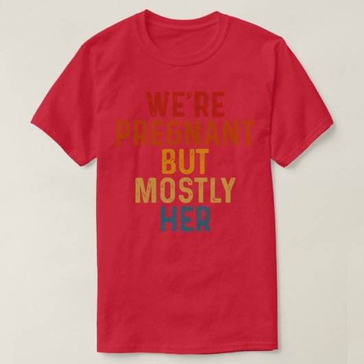 妊娠の告知だったが、主に彼 Tシャツ (デザイン正面)
