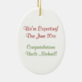 妊娠の発表のクリスマスは叔父さんにあります セラミックオーナメント (裏面)