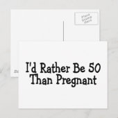妊娠よりも50歳の方が良い ポストカード (正面/裏面)