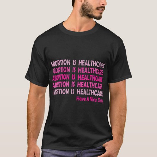 妊娠中絶は医療である Tシャツ (正面)