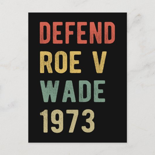 妊娠中絶を支持する – Roe v Wade I ポストカード (正面)