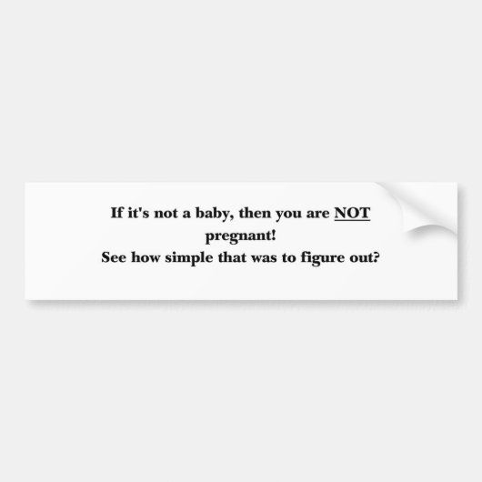 妊娠中絶反対のバンパーステッカー バンパーステッカー (正面)