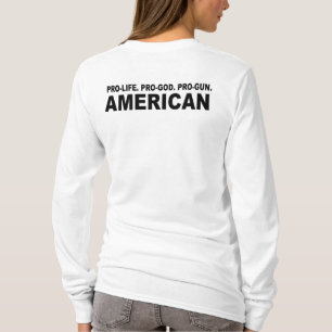 妊娠中絶反対。 親神。 親銃のアメリカ人 Tシャツ