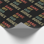 妊娠中絶賛成 – 体Iの禁止 ラッピングペーパー (角)