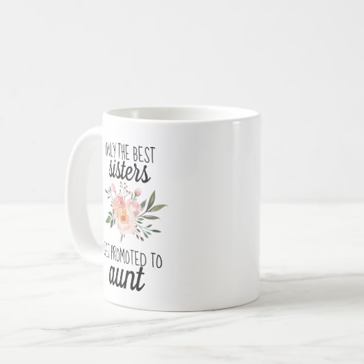 妊娠最高のの啓発を受ける姉妹のみ コーヒーマグカップ (正面左)