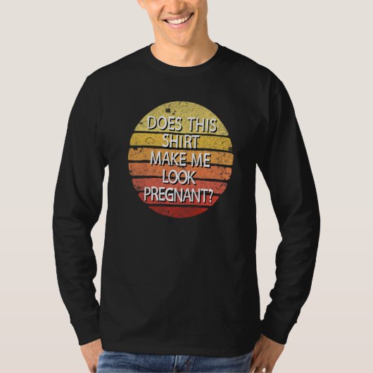 妊婦の妊娠に見えるかな？ Tシャツ (正面)