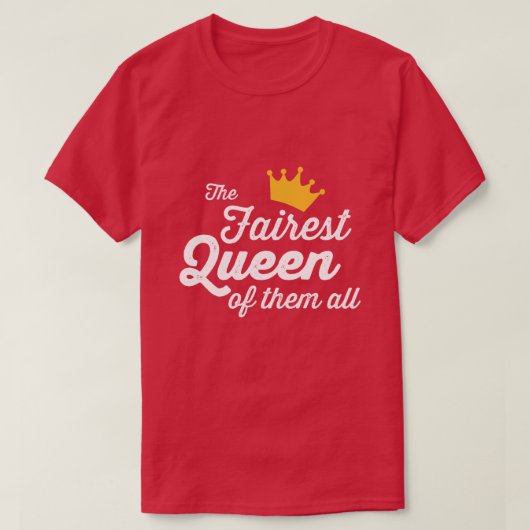 妖精たちの中で一番美しい女王 Tシャツ (デザイン正面)