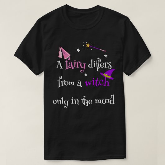 妖精は女性妖精の魔女とは違おもしろいう Tシャツ (デザイン正面)