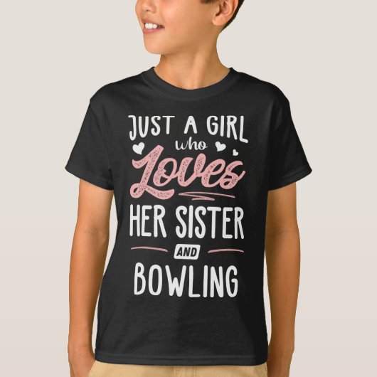 妹とボーリングの贈り物を愛する女の子 Tシャツ (正面)