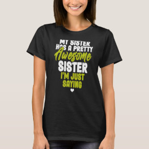 妹にかわいらし妹が素晴らしいるって Tシャツ