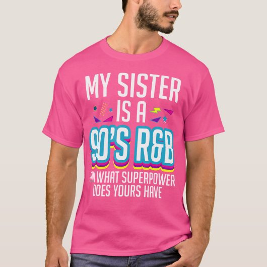 妹は90年代のRb音楽愛好家 Tシャツ (正面)