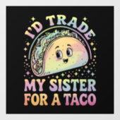 妹をタコ・シンコ・デ・マヨと交換する ウィンドウサイン (シート)