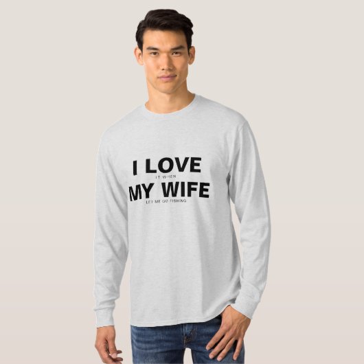 妻おもしろいが長袖する時は好きだ Tシャツ (正面フル)