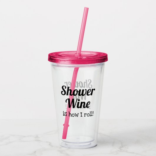 妻おもしろい又は友人用シャワーワイン引用文 アクリルタンブラー (裏面)