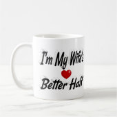 妻おもしろい引用文ブラック文字 コーヒーマグカップ (左)