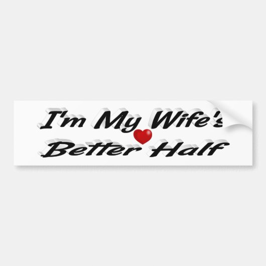 妻おもしろい引用文ブラック文字 バンパーステッカー (正面)