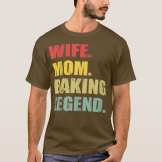 妻おもしろい母ベーキング伝説 Tシャツ