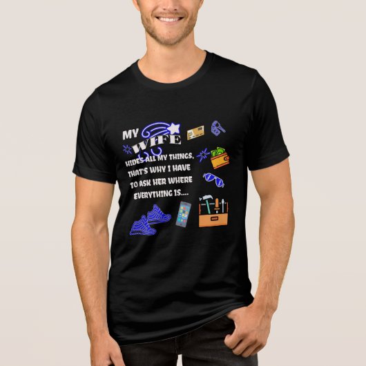 妻おもしろい・夫Tシャツ・贈り物・誕生日 トライブレンドＴシャツ (正面)