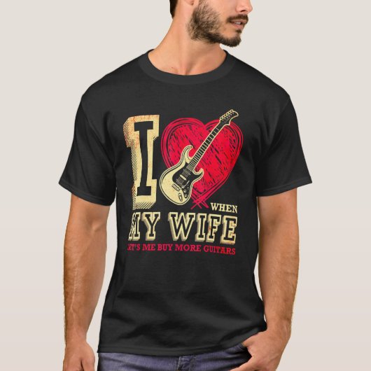 妻がギタを増やしてくれると買好きなんだ Tシャツ (正面)