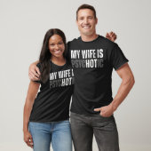 妻がサイコチックに面白い夫の誕生日・結婚記念日 Tシャツ (ユニセックス)