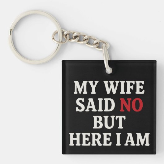妻がダメって言った キーホルダー (正面)