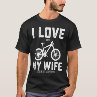 妻が新しい自転車ビックを買許すと、私は妻が大好き Tシャツ